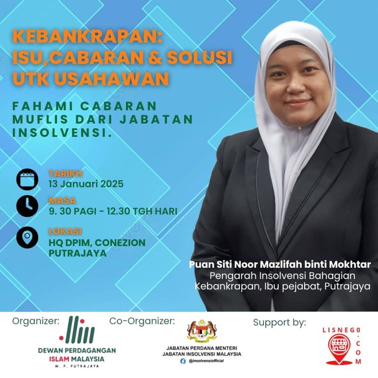 13 Januari 2025 | Taklimat Kebankrapan : Isu, Cabaran dan Solusi Untuk Usahawan