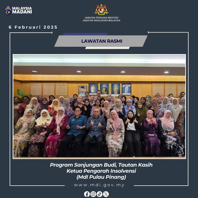 6 Februari 2025 | Program Sanjung Budi, Tautan Kasih Ketua Pengarah Insolvensi
