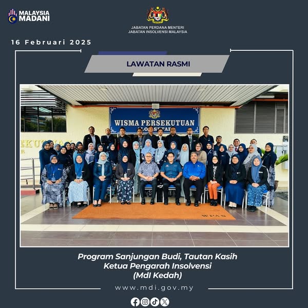 16 Februari 2025 | Program Sanjung Budi, Tautan Kasih Ketua Pengarah Insolvensi Di Mdi Kedah