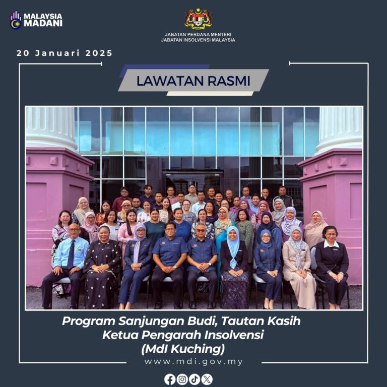 20 Januari 2025 | Program Sanjungan Budi, Tautan Kasih Ketua Pengarah Insolvensi di MdI Kuching