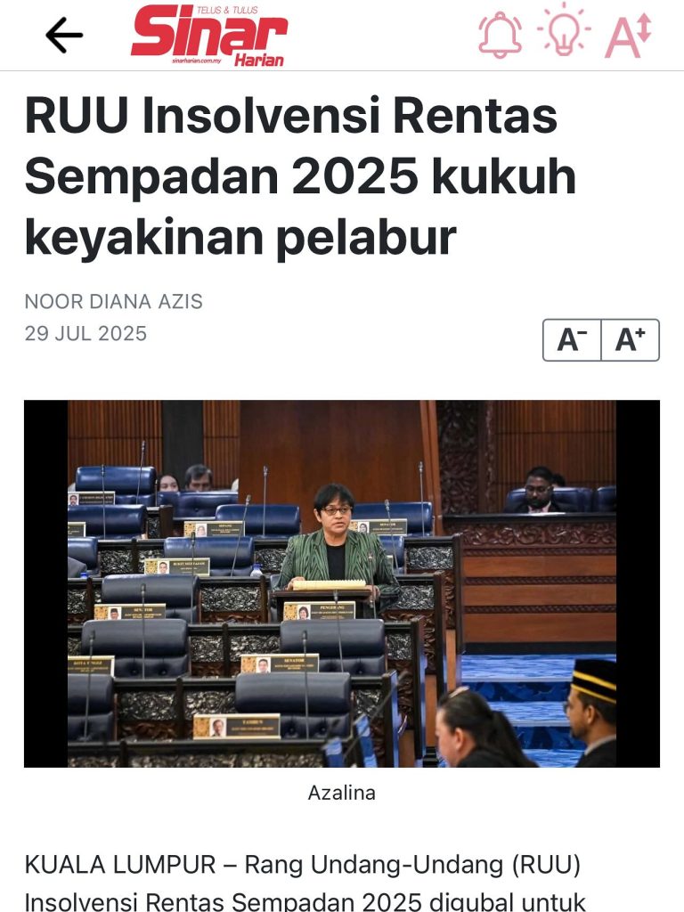 [29.07.2025] SINAR HARIAN 'RUU INSOLVENSI RENTAS SEMPADAN 2025 KUKUH KEYAKINAN PELABUR'