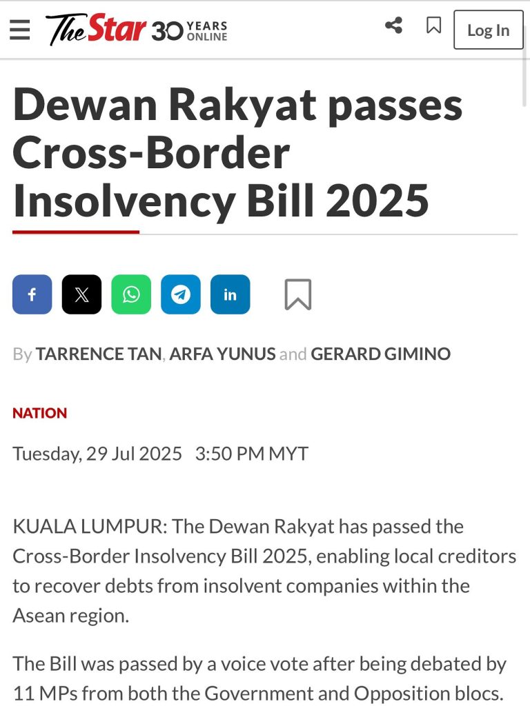 [29.07.2025] THE STAR 'DEWAN RAKYAT PASSES CROSS-BORDER INSOLVENCY BILL 2025'