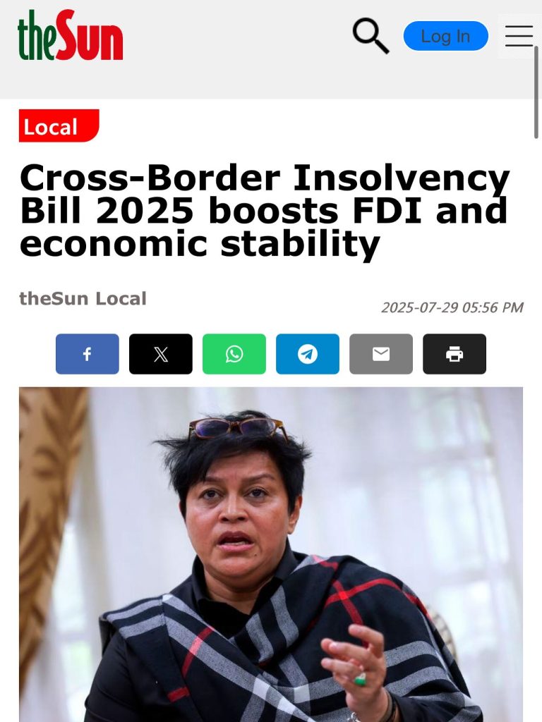 [29.07.2025] THE SUN 'CROSS BORDER INSOLVENCY BILL 2025 BOOSTS FDI AND ECONOMIC STABILITY'