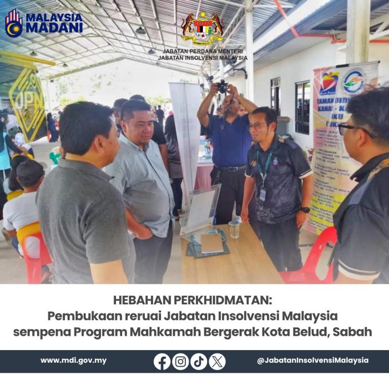 19 Julai 2025 | Hebahan Perkhidmatan : Pembukaan Reruai Jabatan Insolvensi Malaysia Sempena Program Mahkamah Bergerak Kota Belud, Sabah