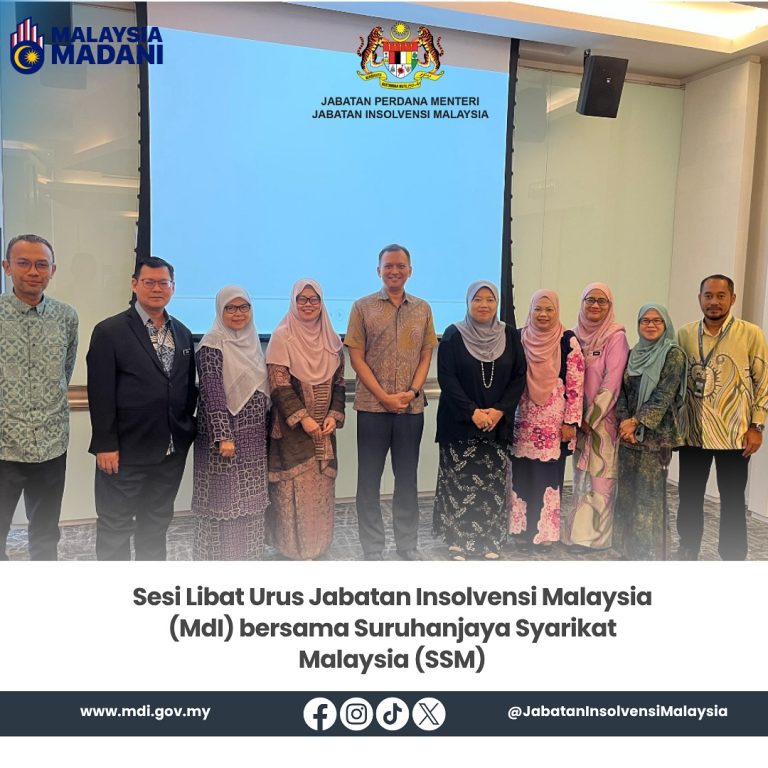 17 Julai 2025 | Sesi Libat Urus Jabatan Insolvensi Malaysia (MdI) Bersama Suruhanjaya Syarikat Malaysia (SSM)