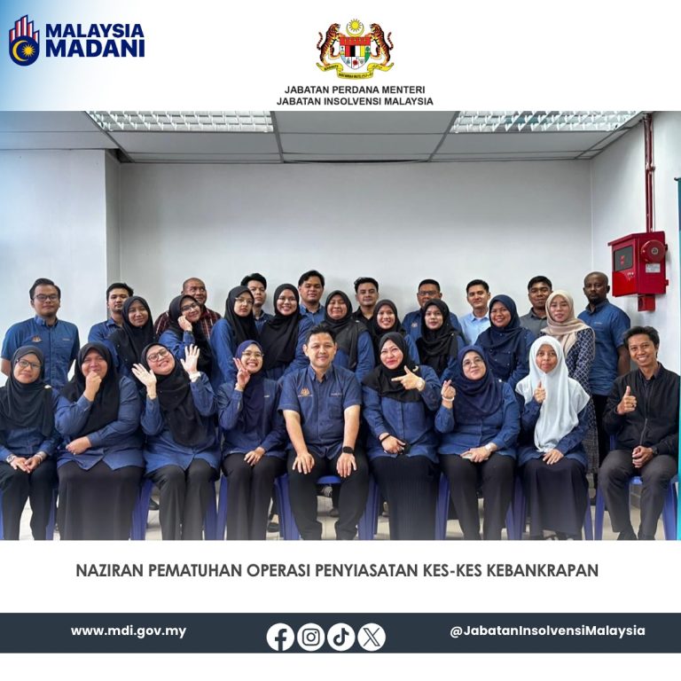 4-6 Ogos 2025 | Naziran Pematuhan Operasi Penyiasatan Kes-Kes Kebankrapan